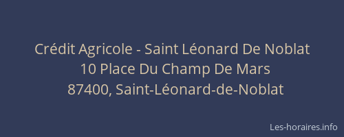 Cr&eacute;dit Agricole - Saint L&eacute;onard De Noblat