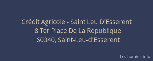 Crédit Agricole - Saint Leu D'Esserent