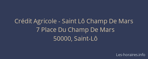 Crédit Agricole - Saint Lô Champ De Mars