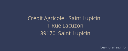 Crédit Agricole - Saint Lupicin