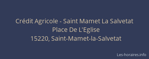 Crédit Agricole - Saint Mamet La Salvetat