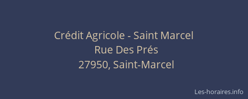 Cr&eacute;dit Agricole - Saint Marcel