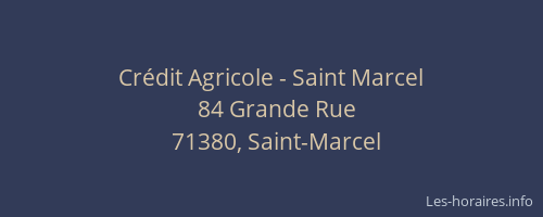 Cr&eacute;dit Agricole - Saint Marcel