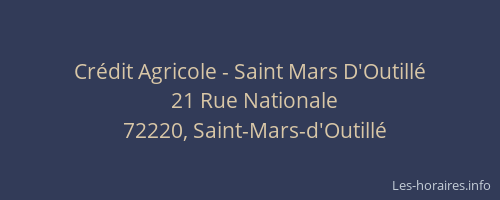 Cr&eacute;dit Agricole - Saint Mars D'Outill&eacute;