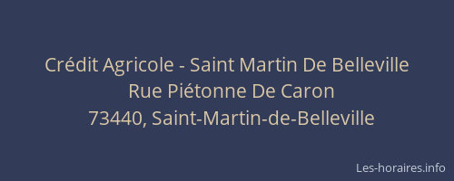 Cr&eacute;dit Agricole - Saint Martin De Belleville