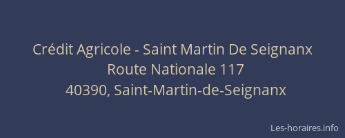 Cr&eacute;dit Agricole - Saint Martin De Seignanx