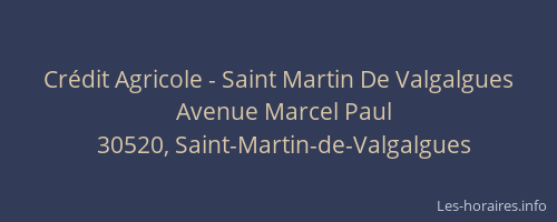 Cr&eacute;dit Agricole - Saint Martin De Valgalgues