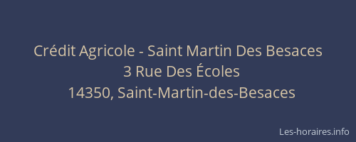 Cr&eacute;dit Agricole - Saint Martin Des Besaces