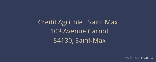 Crédit Agricole - Saint Max