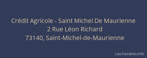 Cr&eacute;dit Agricole - Saint Michel De Maurienne