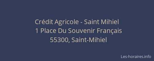 Crédit Agricole - Saint Mihiel