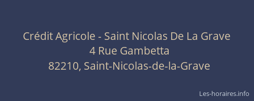 Cr&eacute;dit Agricole - Saint Nicolas De La Grave
