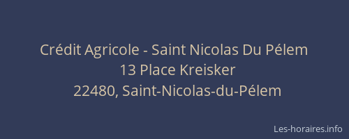 Cr&eacute;dit Agricole - Saint Nicolas Du P&eacute;lem