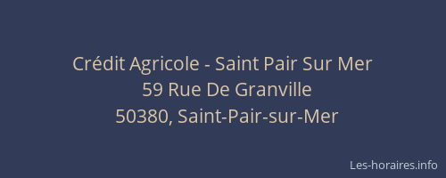 Cr&eacute;dit Agricole - Saint Pair Sur Mer