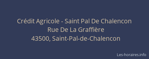 Cr&eacute;dit Agricole - Saint Pal De Chalencon