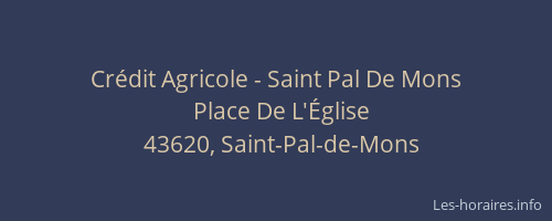 Cr&eacute;dit Agricole - Saint Pal De Mons