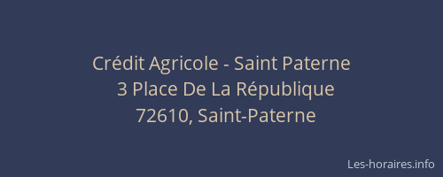 Cr&eacute;dit Agricole - Saint Paterne