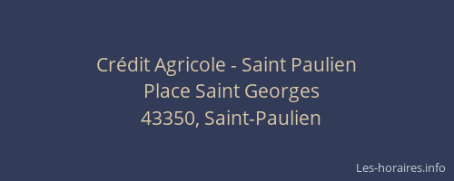 Cr&eacute;dit Agricole - Saint Paulien