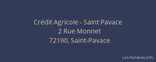 Cr&eacute;dit Agricole - Saint Pavace