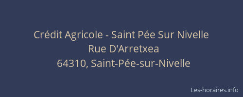 Cr&eacute;dit Agricole - Saint P&eacute;e Sur Nivelle