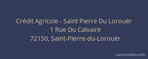 Cr&eacute;dit Agricole - Saint Pierre Du Lorou&euml;r