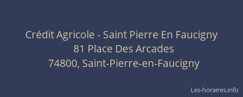 Cr&eacute;dit Agricole - Saint Pierre En Faucigny
