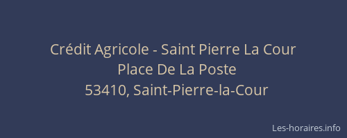 Crédit Agricole - Saint Pierre La Cour