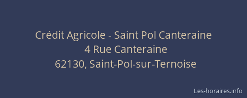 Crédit Agricole - Saint Pol Canteraine