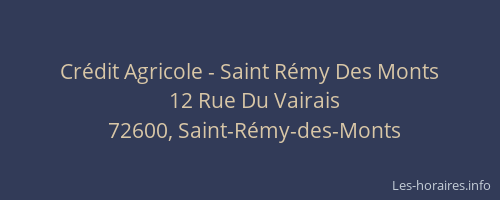 Cr&eacute;dit Agricole - Saint R&eacute;my Des Monts