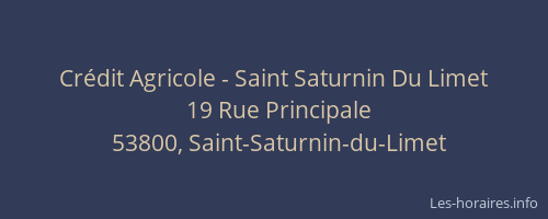 Cr&eacute;dit Agricole - Saint Saturnin Du Limet