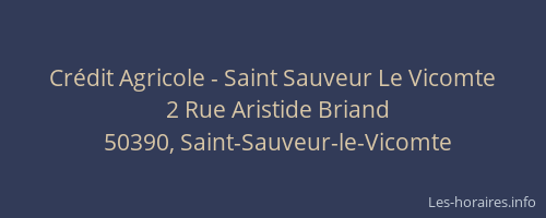 Crédit Agricole - Saint Sauveur Le Vicomte