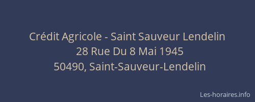Crédit Agricole - Saint Sauveur Lendelin