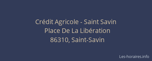 Cr&eacute;dit Agricole - Saint Savin