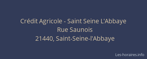 Cr&eacute;dit Agricole - Saint Seine L'Abbaye
