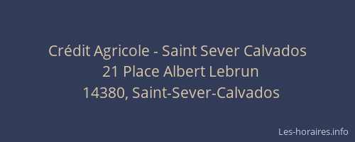 Cr&eacute;dit Agricole - Saint Sever Calvados