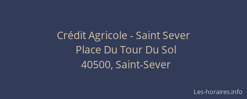 Crédit Agricole - Saint Sever