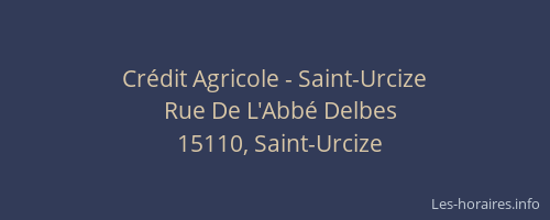 Cr&eacute;dit Agricole - Saint-Urcize