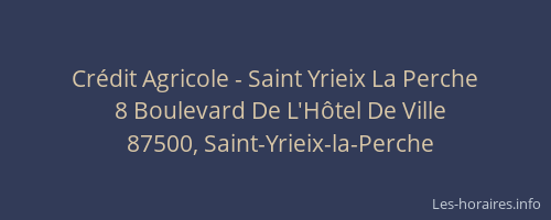 Cr&eacute;dit Agricole - Saint Yrieix La Perche