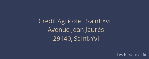 Cr&eacute;dit Agricole - Saint Yvi