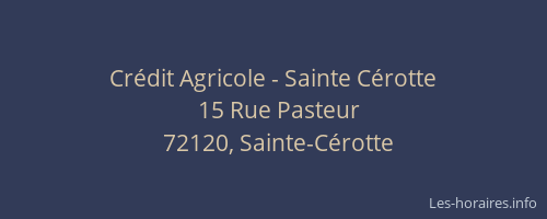 Crédit Agricole - Sainte Cérotte