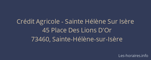 Cr&eacute;dit Agricole - Sainte H&eacute;l&egrave;ne Sur Is&egrave;re