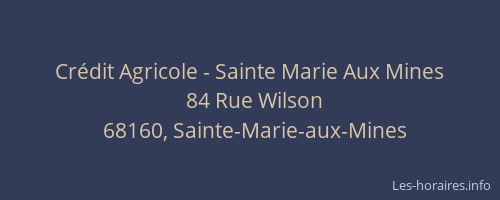 Cr&eacute;dit Agricole - Sainte Marie Aux Mines