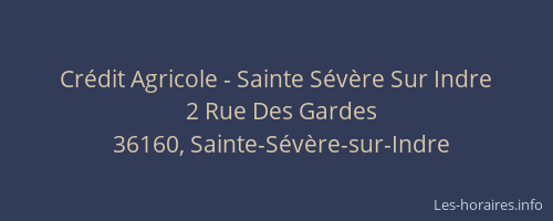 Cr&eacute;dit Agricole - Sainte S&eacute;v&egrave;re Sur Indre