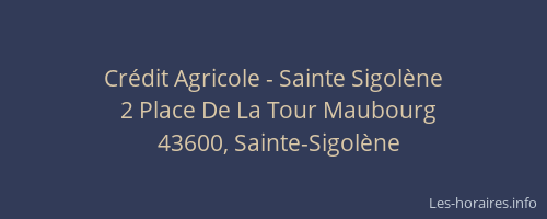 Crédit Agricole - Sainte Sigolène