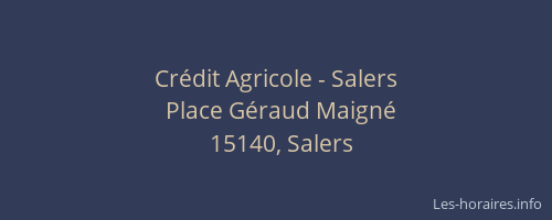 Cr&eacute;dit Agricole - Salers