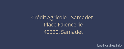 Crédit Agricole - Samadet