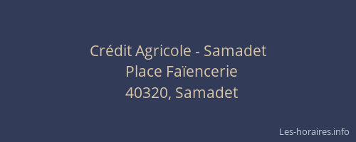 Cr&eacute;dit Agricole - Samadet