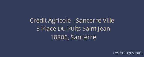 Cr&eacute;dit Agricole - Sancerre Ville
