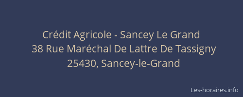 Cr&eacute;dit Agricole - Sancey Le Grand