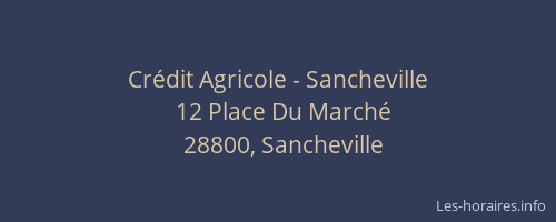 Crédit Agricole - Sancheville